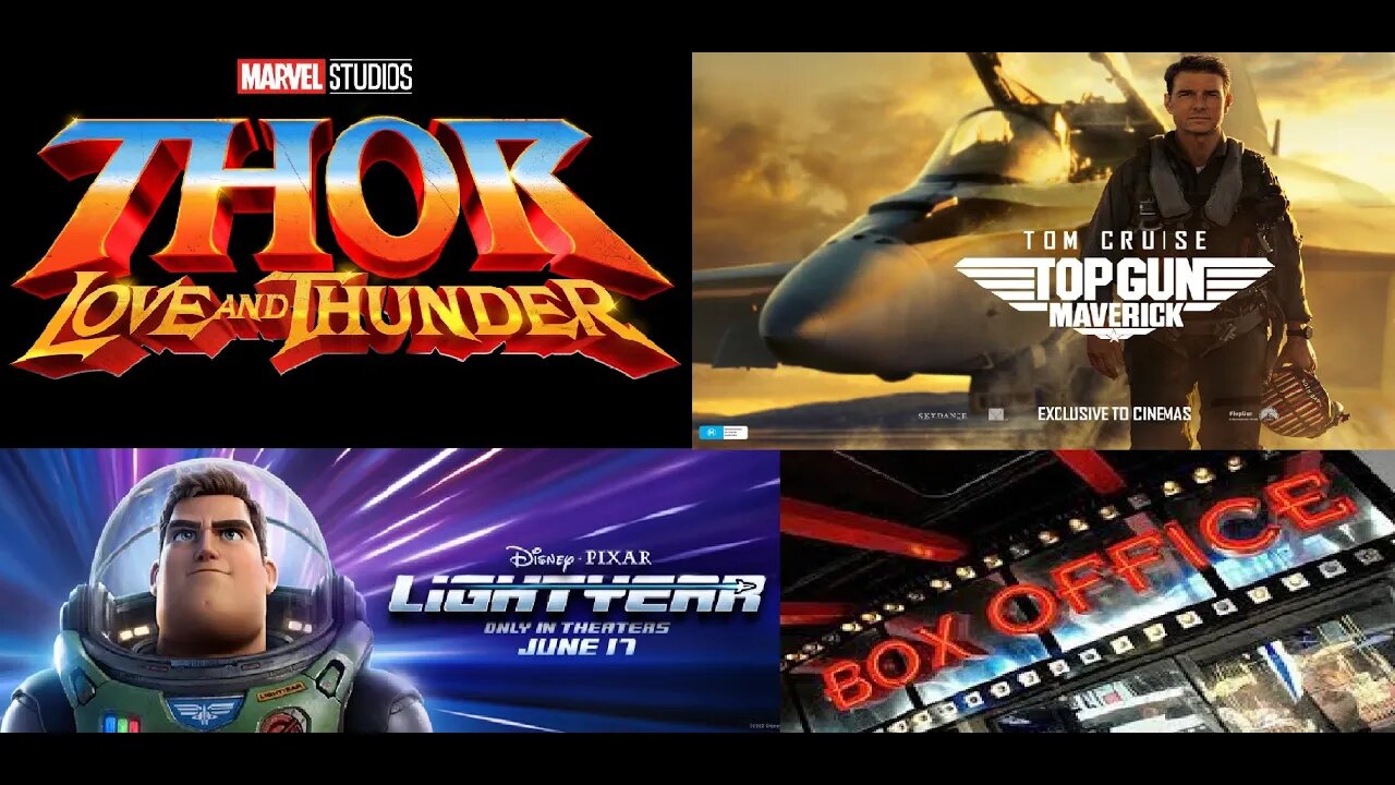 Thor: Love & Thunder Debuts at Number 1, Top Gun 2 Remains Top 3 & Lightyear Continues to FALL