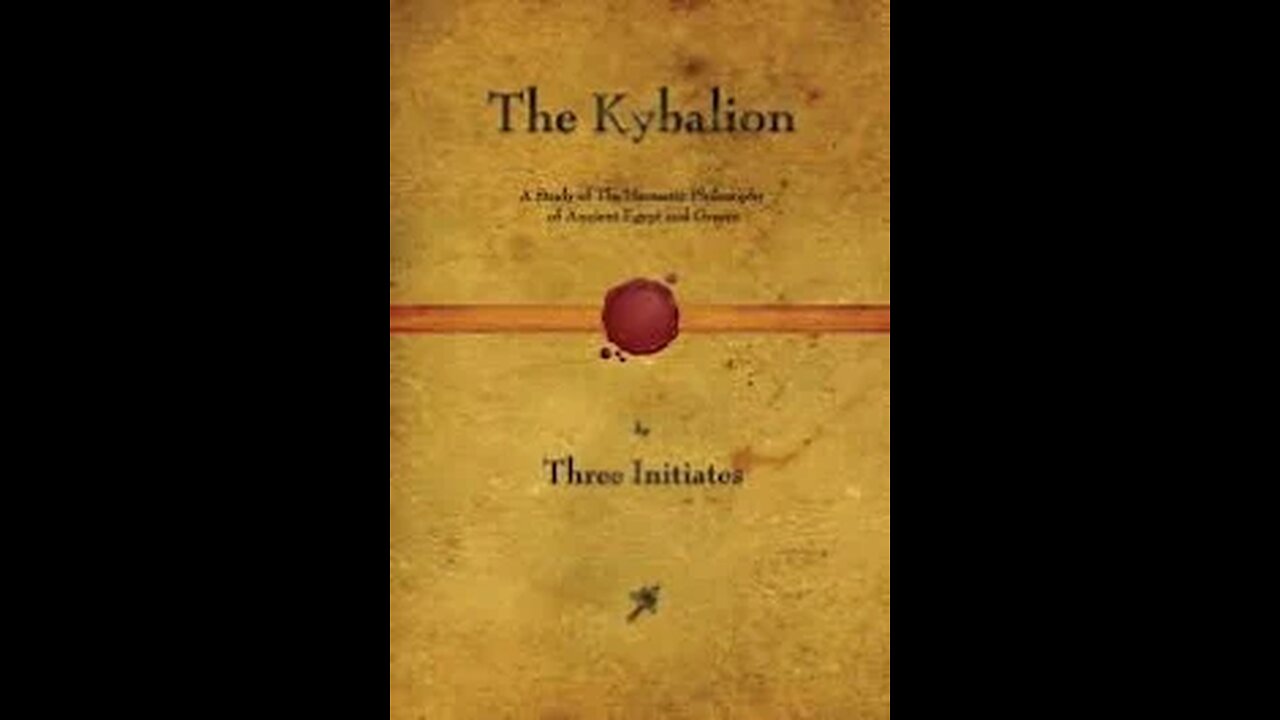 The Kybalion - Chapter XI