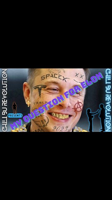 My Question for Elon