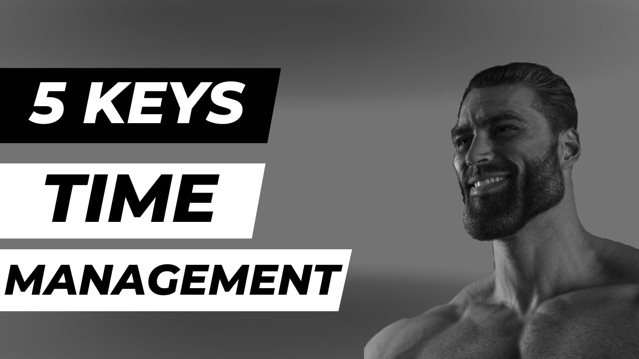 5 KEYS to Time Management