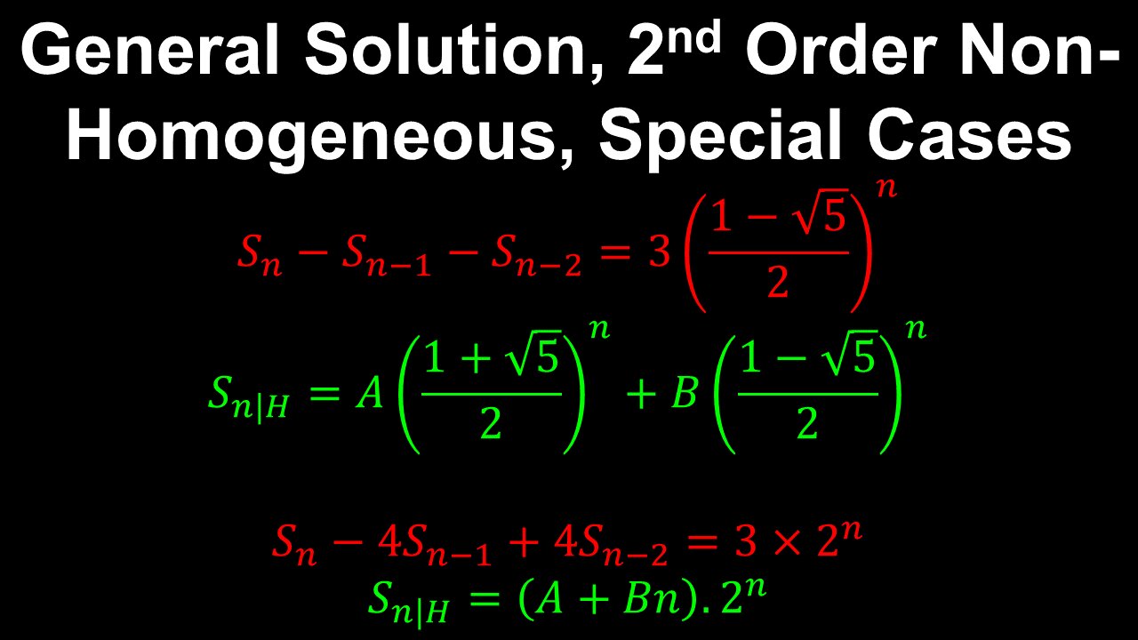 Non-Homogeneous 2nd Order Recurrence Relations, Solution, Special Cases - Discrete Mathematics