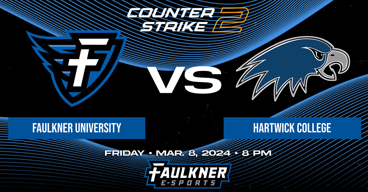 Counter Strike 2- Faulkner vs. Hartwick College (3/8/2024)