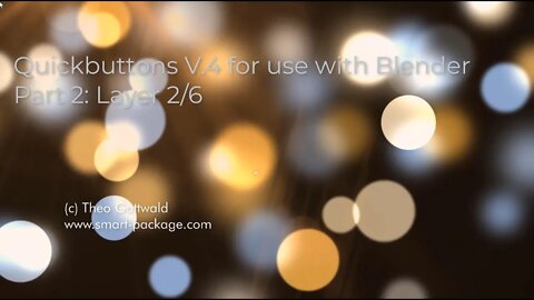 Quickbuttons for Blender V.4 all Buttons in Layer 2