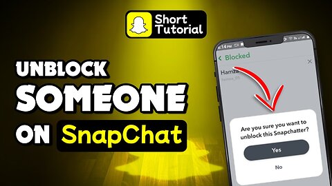 How to unblock someone on Snapchat