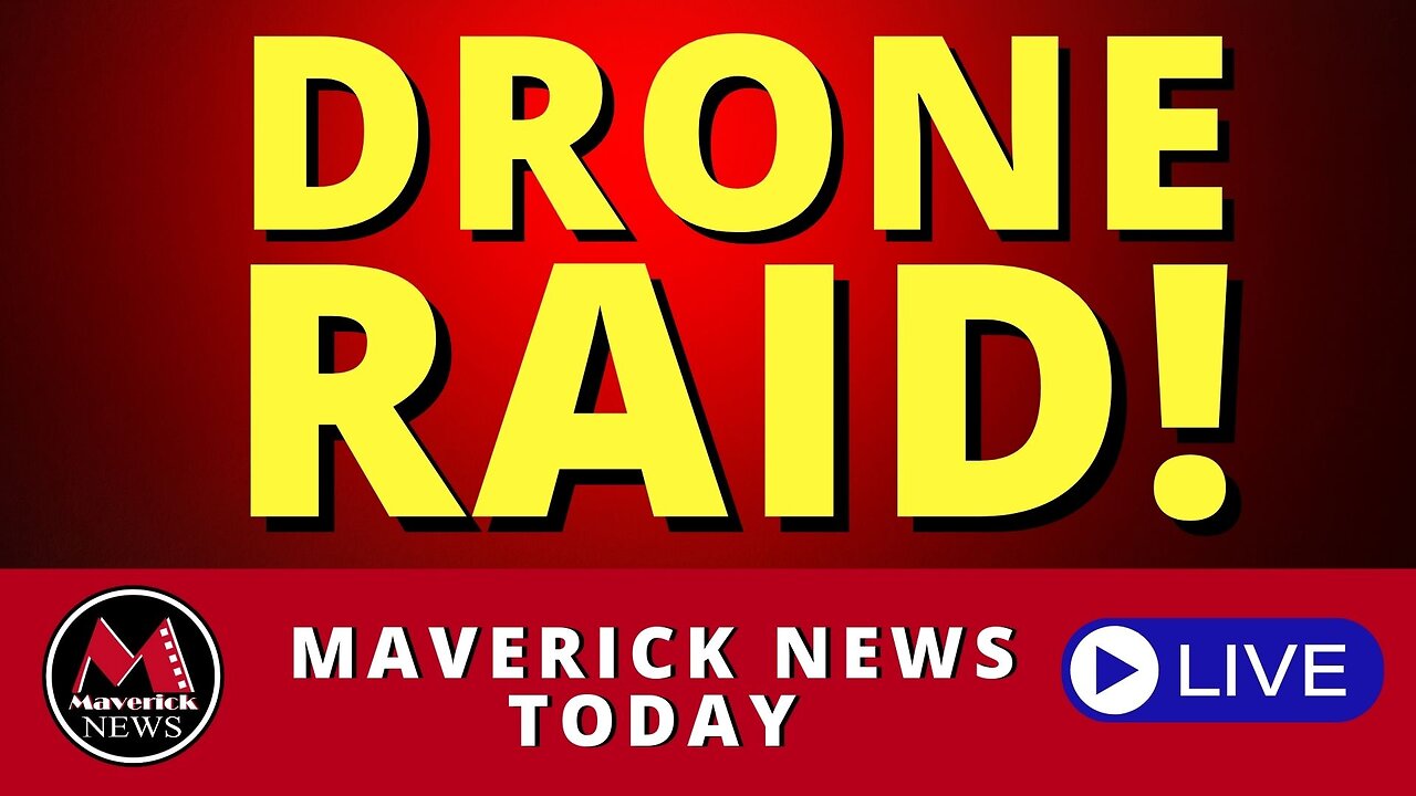 Maverick News: Drone Raid On Moscow | Magic Mushroom Store