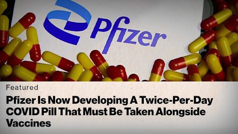 Pfizer Announces Twice A Day COVID Pill With Mandatory Vaccines