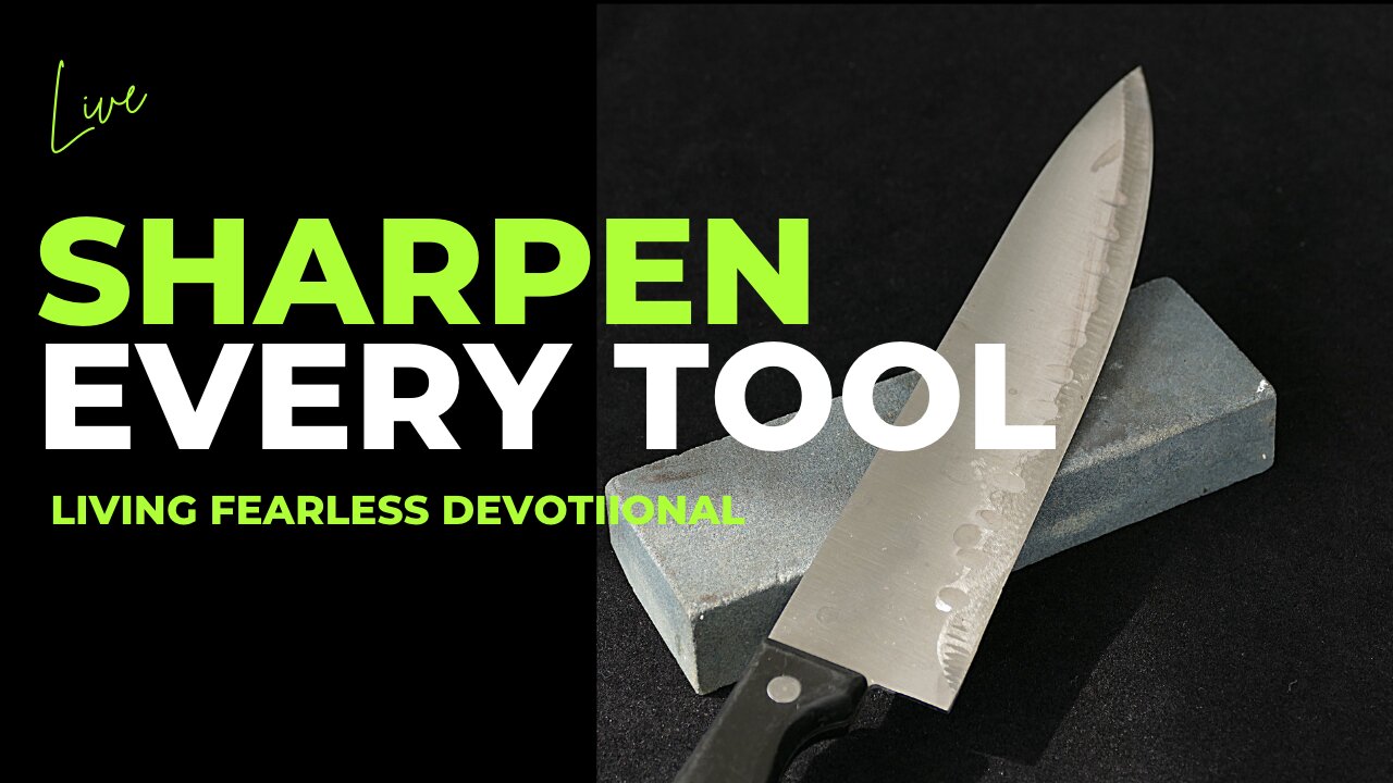 Sharpen Every Tool