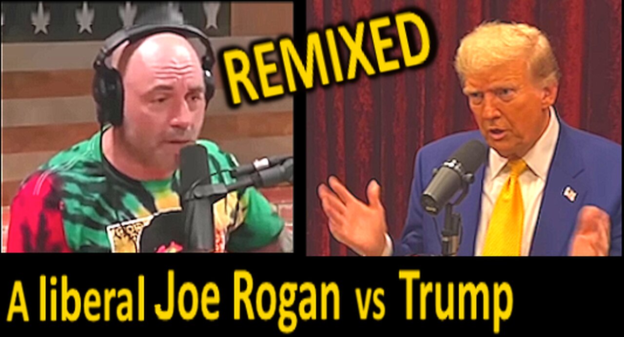 The Trump-Joe Rogan interview REMIXED if it were 2017