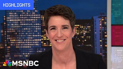 Watch Rachel Maddow Highlights: May 20