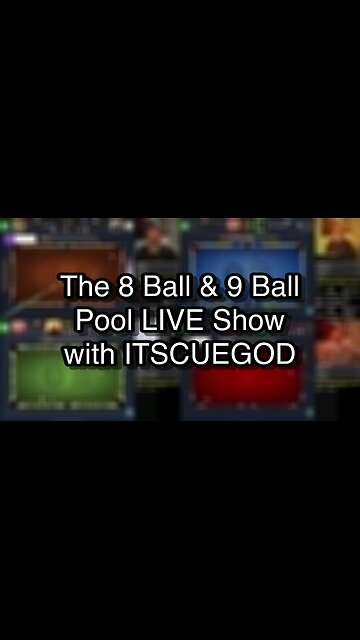 The 8 Ball & 9 Ball Pool LIVE Show with ITSCUEGOD