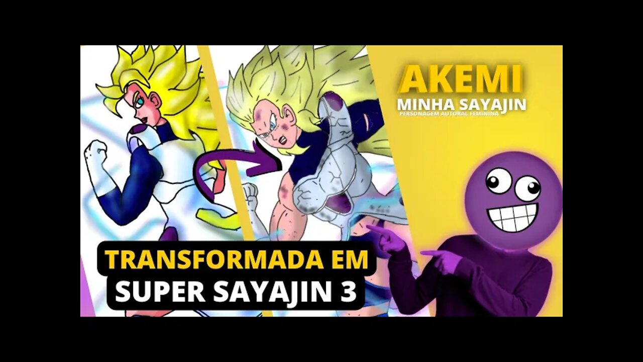 AKEMI SSJ3 | MINHA SAYAJIN TRANSFORMADA EM SUPER SAYAN 3 #dragonball #fanart