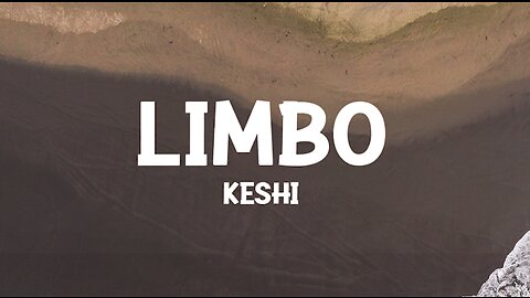 keshi - LIMBO (Lyrics)