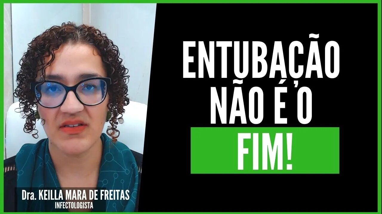 Entubação Covid - Entubação No Coronavirus Não é o Final da Vida