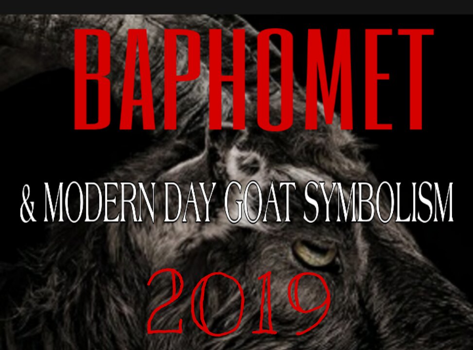 (2020) Baphomet & Modern Day Goat Symbolism Exposed --FULL LENGTH FILM- (BANNED ON YOUTUBE)