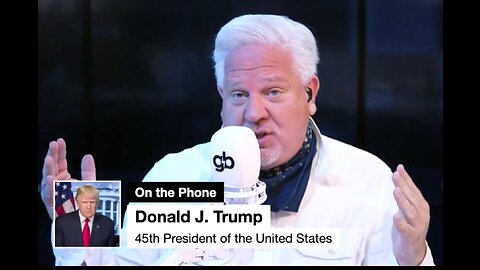 President Trump is CERTAIN a campaign from JAIL will NEVER happen - Glenn Beck