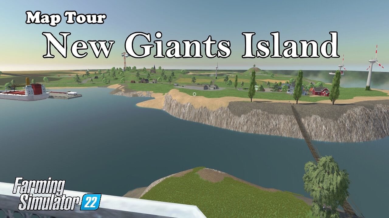 Map Tour | New Giants Island | Farming Simulator 22