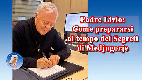 (13 NOVEMBRE 2024) - PADRE LIVIO: “COME PREPARARSI AL TEMPO DEI SEGRETI DI MEDJUGORJE!!”😇💖🙏