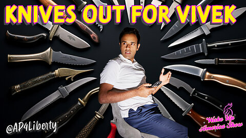 Knives Out For Vivek!