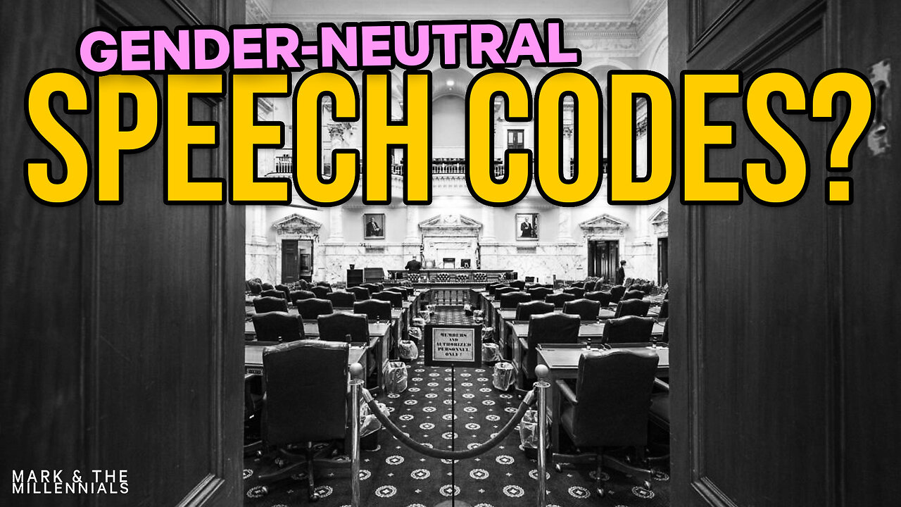 Gender-Neutral Speech Codes | Dumbest Bill in America