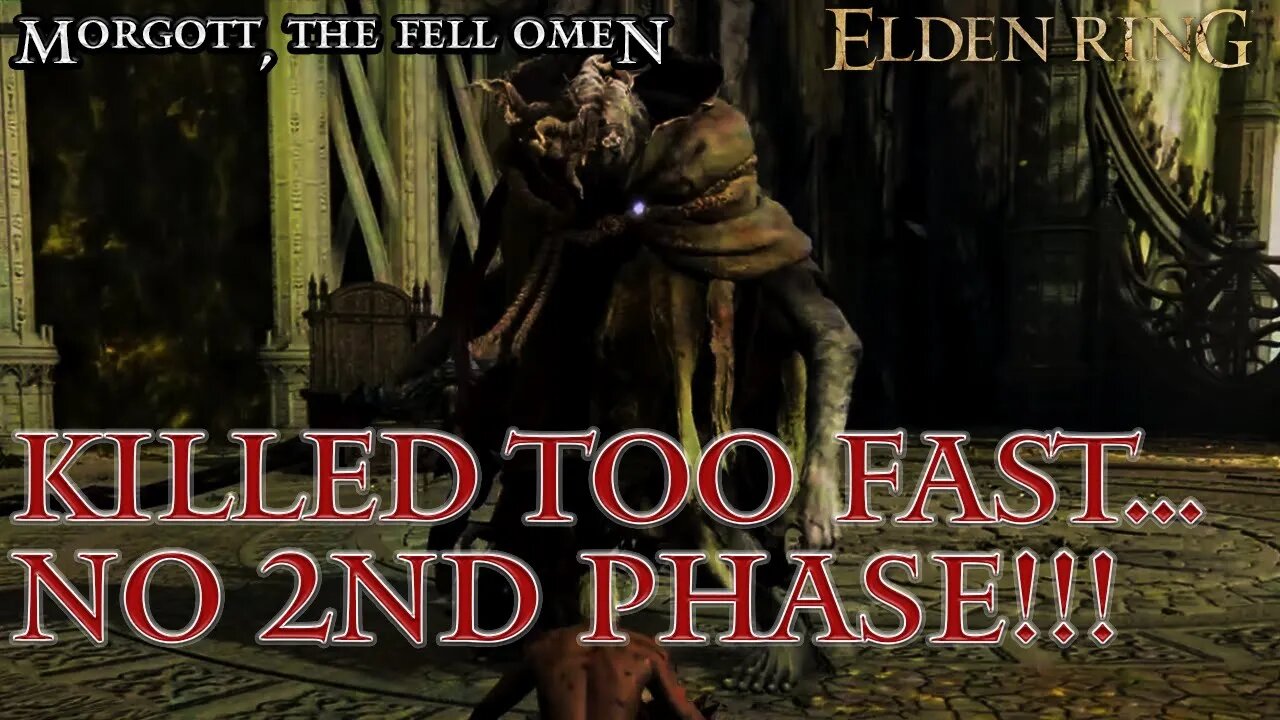 Elden Ring - Morgott, the Fell Omen Destroyed Too Fast To Have a 2nd Phase (Must Watch!)