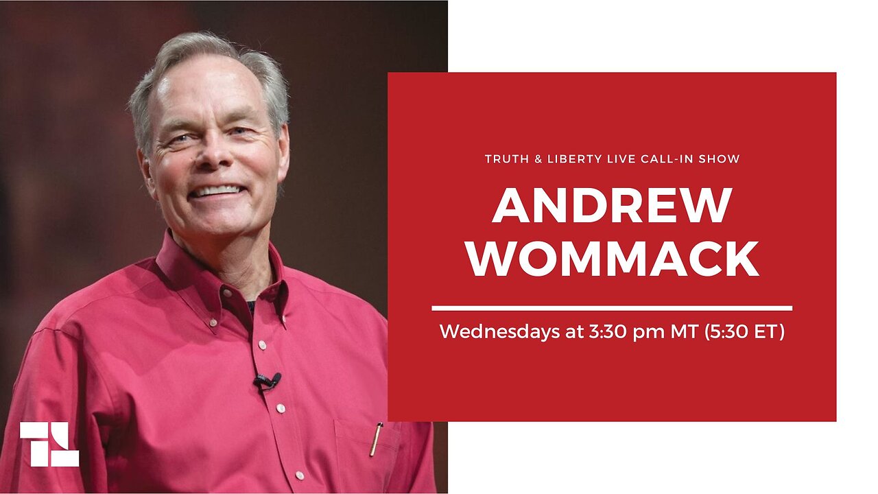 Truth & Liberty Live Call-In Show with Andrew Wommack