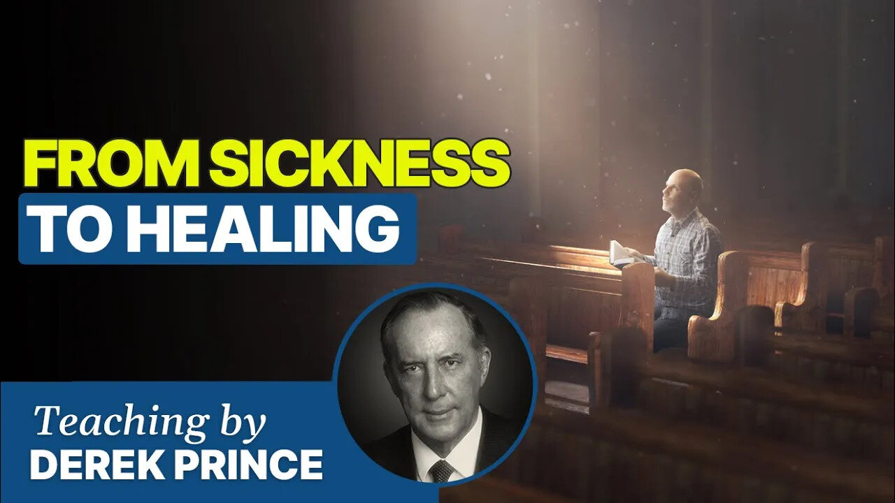 From Sickness to Healing