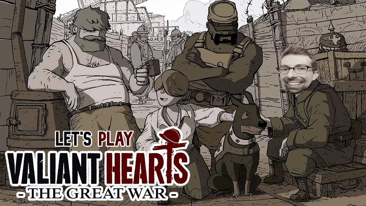 War, what is it good for? - Let's Play Valiant Hearts: The Great War