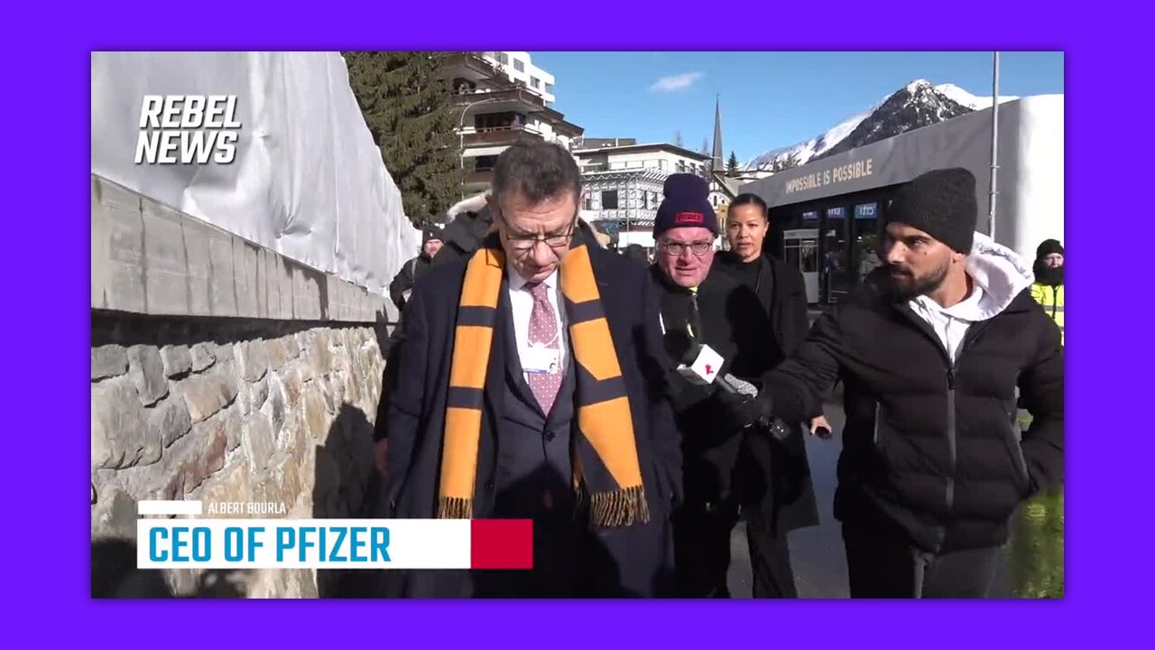 🔥🔥🔥REBEL NEWS CONFRONTS ALBERT BOURLA IN DAVOS OVER THE SAFETY AND EFFICACY OF HIS COVID SHOTS