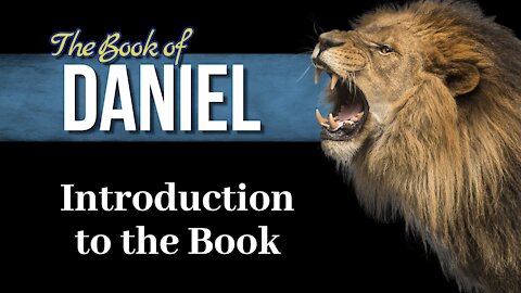 Daniel Study 1: Introduction