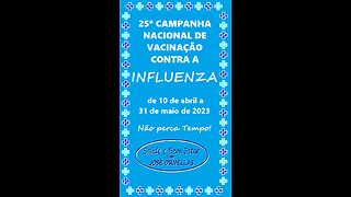 CAMPANHA DE VACINAÇÃO 2023 CONTRA A GRIPE INFLUENZA 💉