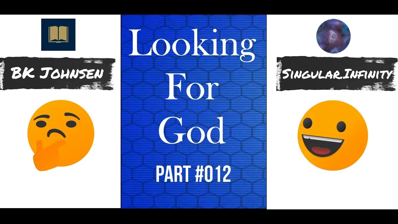 Looking For God - #012