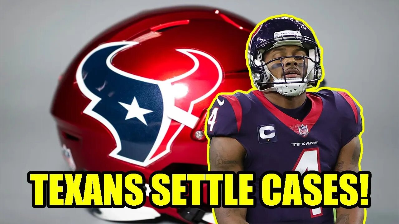 Houston Texans SETTLE but still DENY ANY WRONGDOING in Deshaun Watson case!