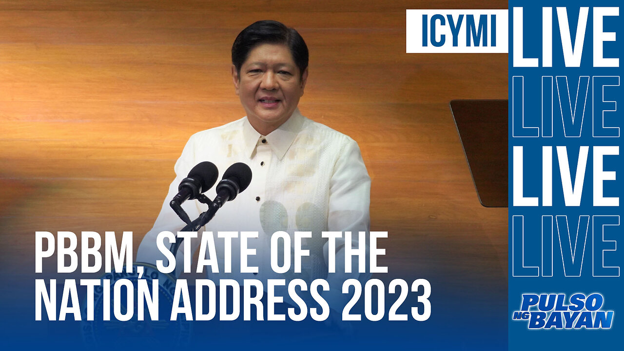 ICYMI | State of the Nation Address 2023
