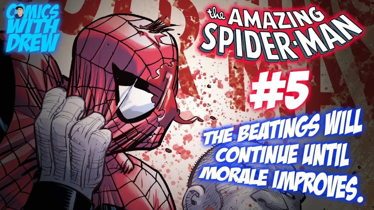 The Amazing Spider-Man #5: The Beatings Will Continue Until Morale Improves.