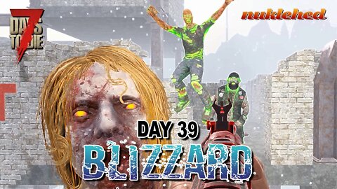 Blizzard: Day 39 | 7 Days to Die Alpha 19.3 Gameplay Series