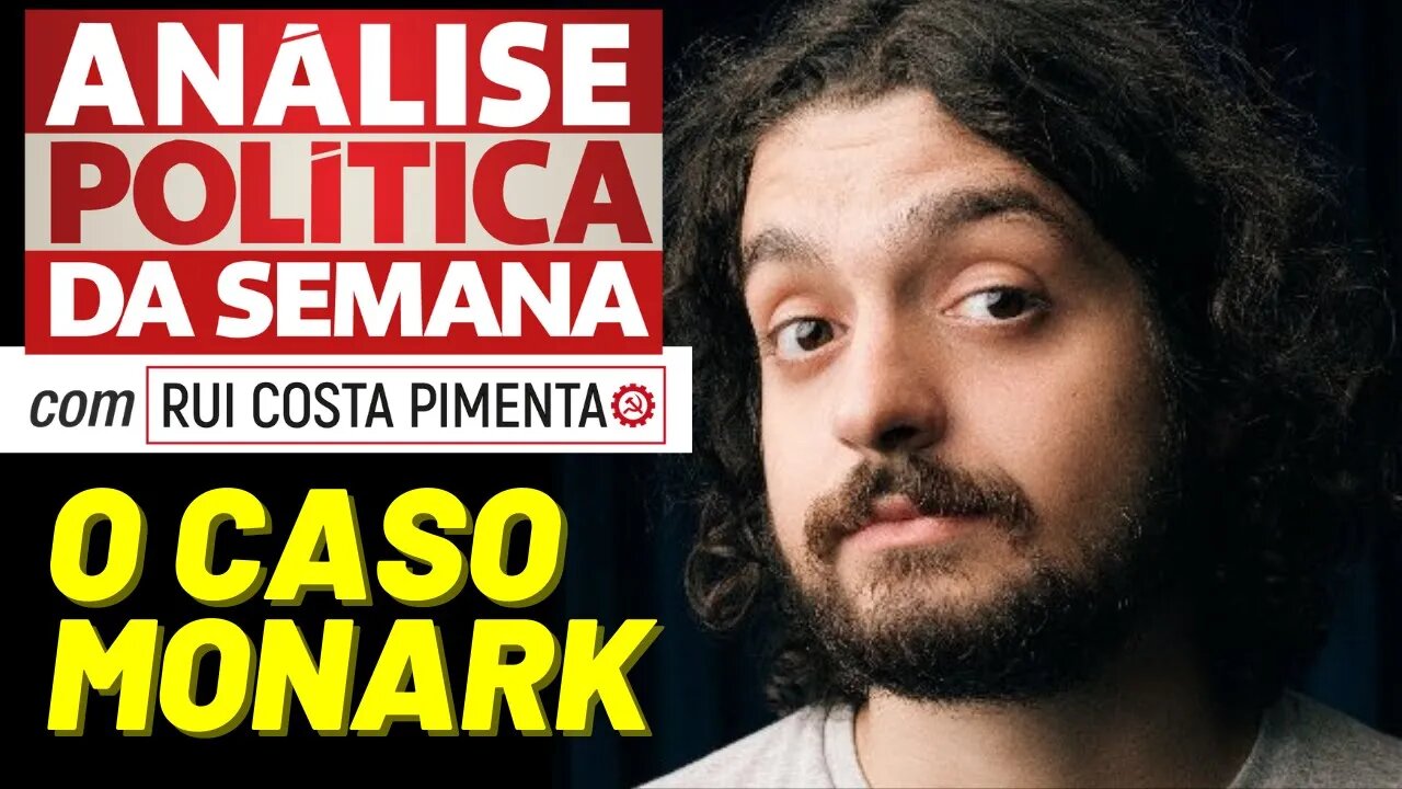 O caso Monark - Análise Política da Semana, com Rui Costa Pimenta - 12/02/22