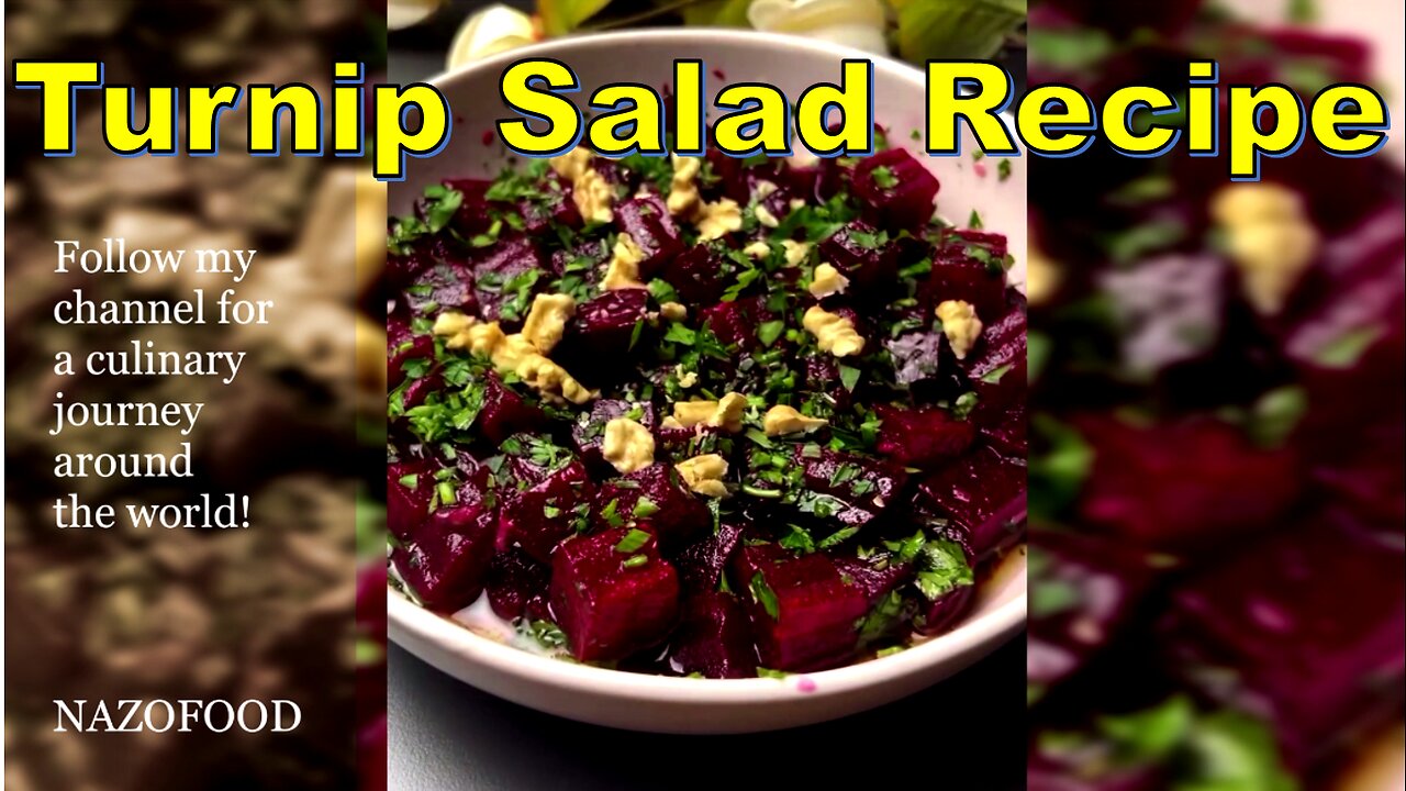 Turnip Salad Recipe: A Crisp and Refreshing Twist on Greens_4K | رسپی سالاد لبو