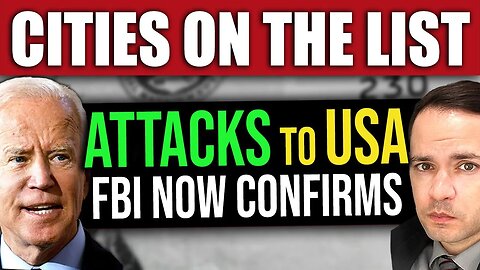 FBI CONFIRMS Attacks on US Soil… CITIES ON THE WATCH LIST (WORLD WAR 3).