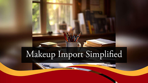 The Importance of Proper Customs Clearance for Makeup Imports