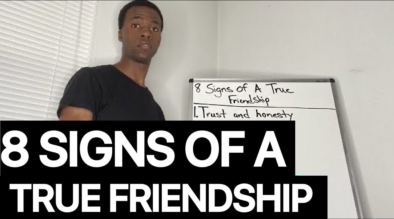 8 SIGNS OF A TRUE FRIENDSHIP