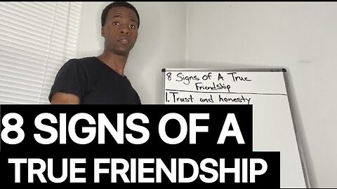 8 SIGNS OF A TRUE FRIENDSHIP