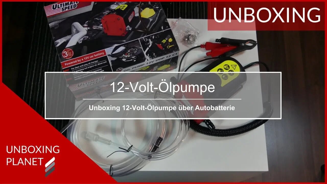 12-Volt-Ölpumpe über Autobatterie - Unboxing Planet