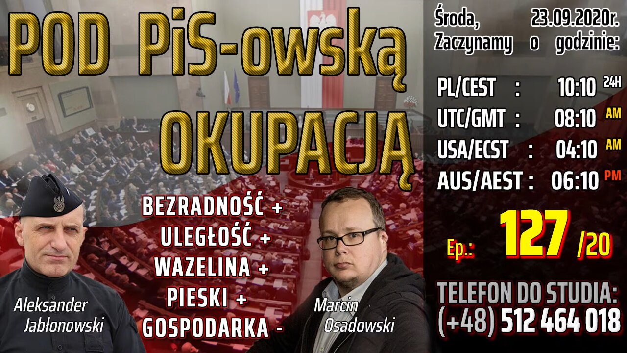 POD PiS-owską OKUPACJĄ - Olszański, Osadowski NPTV (23.09.2020)