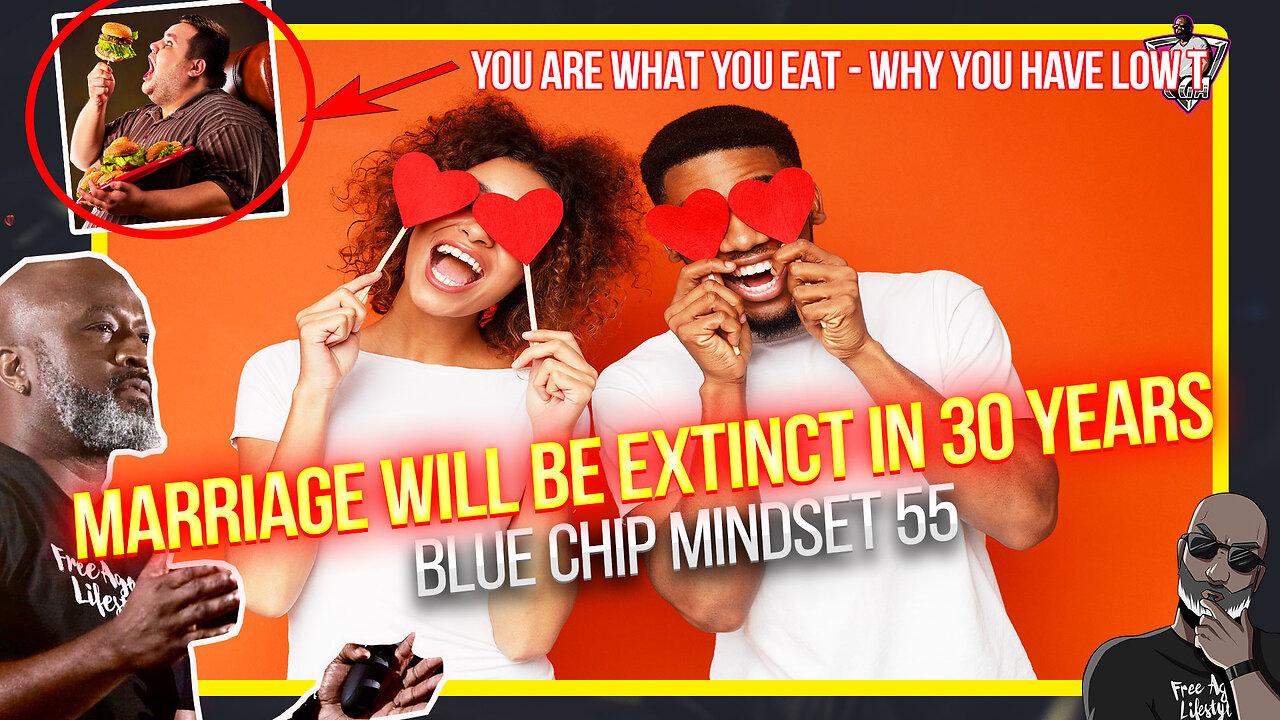 Marriage Will Be Extinct In 30 Yrs - How To Prepare Your Future W/O It | Why U Have Low T | BCM 54