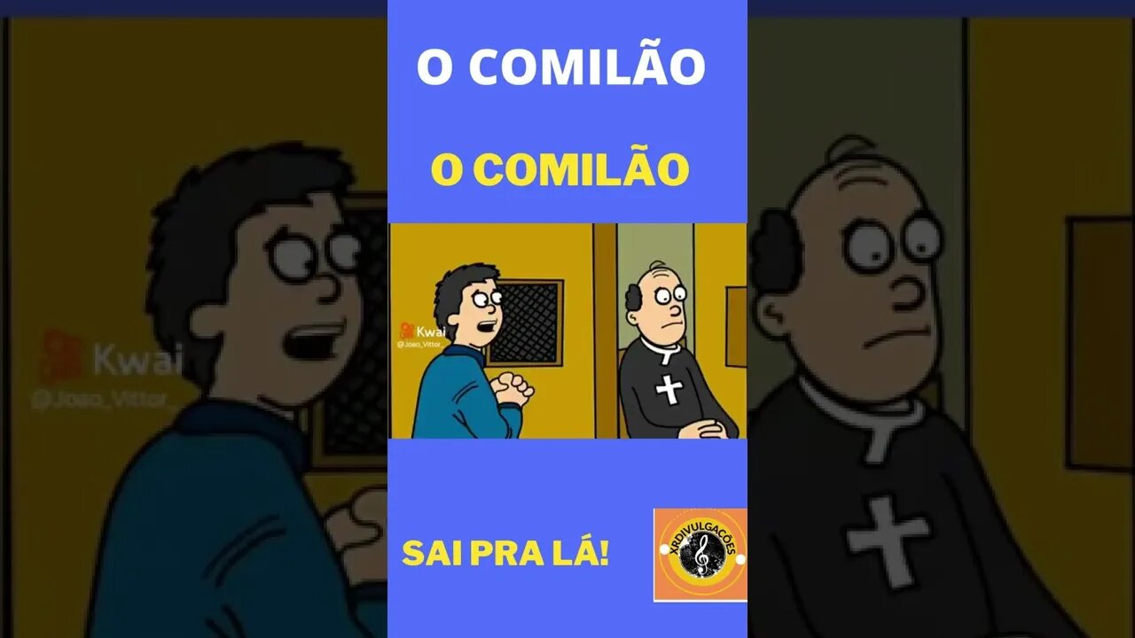 O COMILÃO