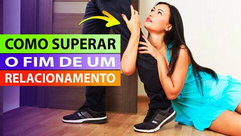 Como Superar o Fim de Um Relacionamento