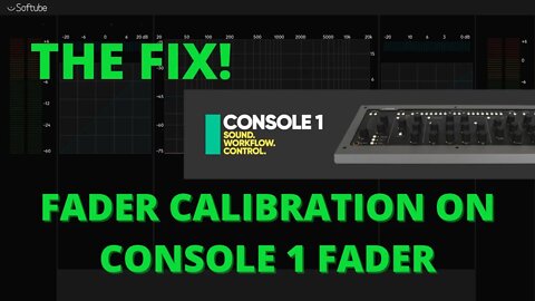 The Fix! - Softube Console 1 Fader Calibration