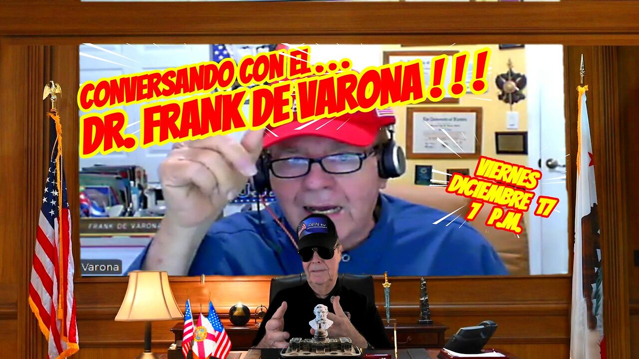 CONVERSANDO CON EL DR. FRANK DE VARONA - 12.13 - 7 PM