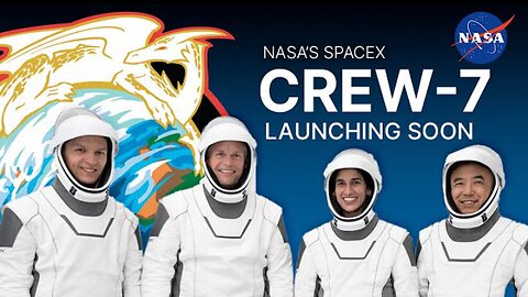 NASA's SpaceX Crew-7 Mission To The Space Station (Official Trailer)