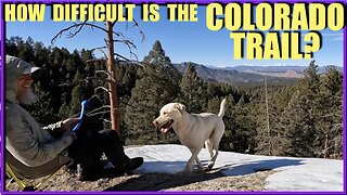 How Difficult is the Colorado Trail Thru Hike?